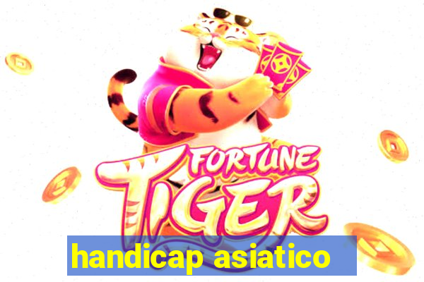 handicap asiatico - 3.5